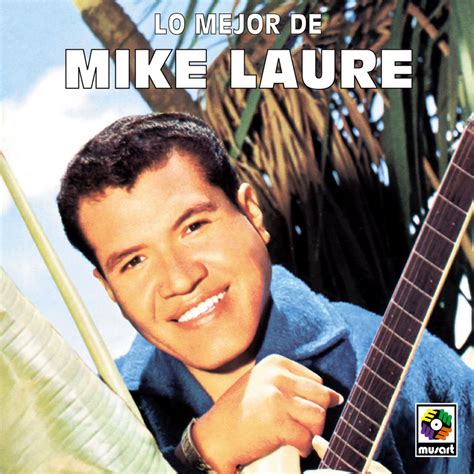 mickey laure|mike laure canciones.